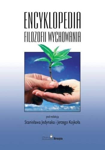 Encyklopedia filozofii wychowania Kojkoł Jerzy, Jedynak Stanisław
