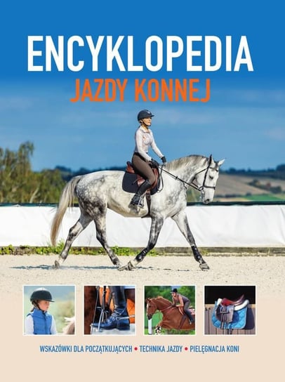 Encyklopedia jazdy konnej Bojarczuk Jagoda