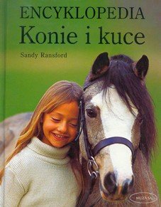 Encyklopedia. Konie i Kuce Ransford Sandy