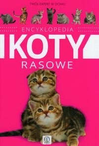 Encyklopedia. Koty rasowe Młynek Małgorzata