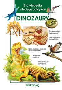 Encyklopedia młodego odkrywcy. Dinozaury Opracowanie zbiorowe