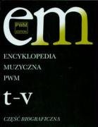 Encyklopedia Muzyczna PWM Tom 11 Dziębowska Elżbieta