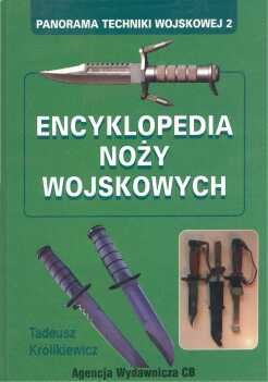 Encyklopedia Noży Wojskowych Królikiewicz Tadeusz