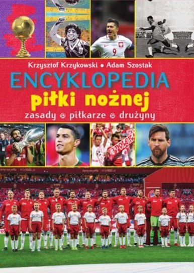 Encyklopedia piłki nożnej Krzykowski Krzysztof, Szostak Adam
