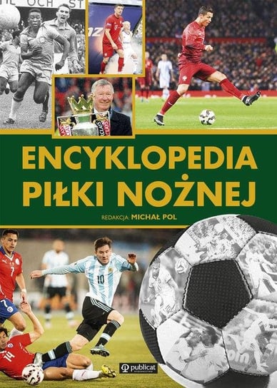 Encyklopedia piłki nożnej Opracowanie zbiorowe