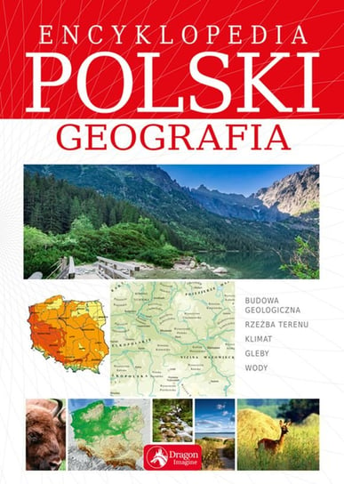 Encyklopedia Polski. Geografia Opracowanie zbiorowe