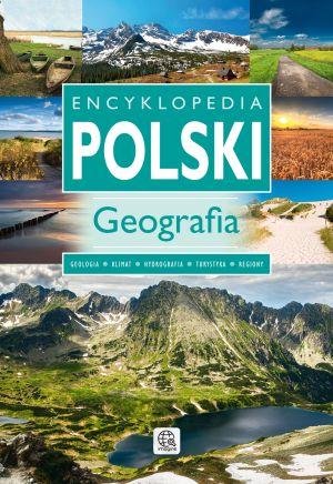 Encyklopedia Polski. Geografia Opracowanie zbiorowe