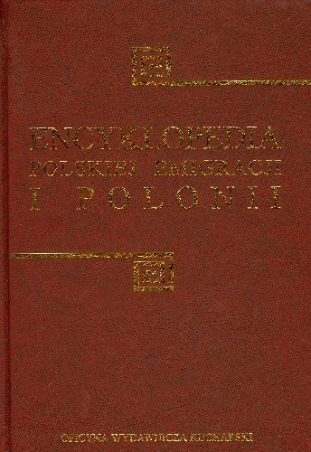 Encyklopedia Polskiej Emigracji i Polonii Tom 2 F-K Opracowanie zbiorowe