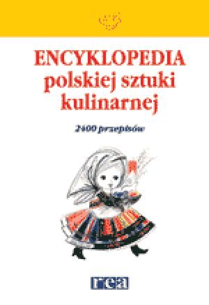 Encyklopedia polskiej sztuki kulinarnej Szymanderska Hanna