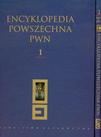 Encyklopedia powszechna PWN Opracowanie zbiorowe