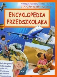 Encyklopedia przedszkolaka czyli pierwsze wiadomości dziecka o świecie Czyżowska Małgorzata