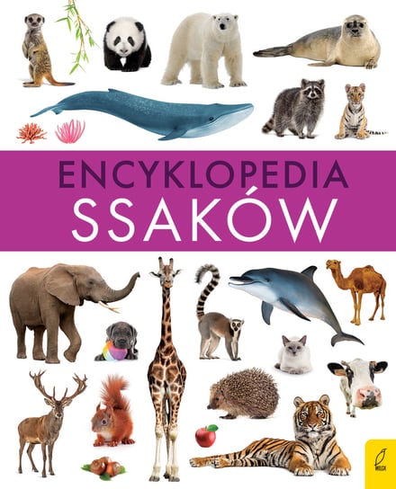Encyklopedia ssaków Zalewski Paweł
