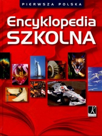 Encyklopedia Szkolna Opracowanie zbiorowe