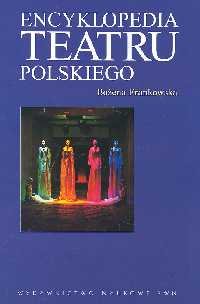 Encyklopedia Teatru Polskiego Frankowska Maria