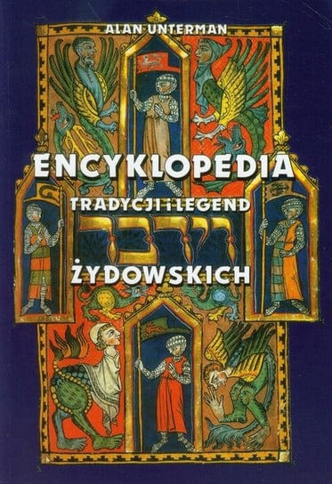 Encyklopedia tradycji i legend żydowskich Unterman Alan
