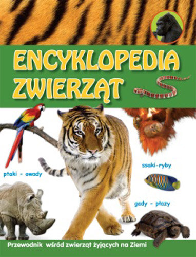 Encyklopedia zwierząt Opracowanie zbiorowe