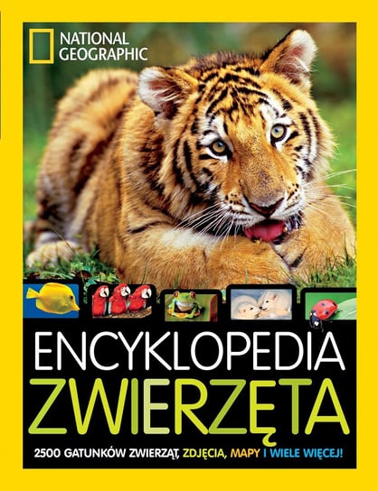 Encyklopedia. Zwierzęta. National Geographic Spelman Lucy