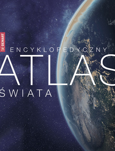 Encyklopedyczny Atlas Świata Opracowanie zbiorowe