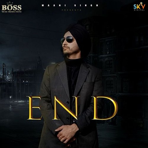 END MAANI SINGH