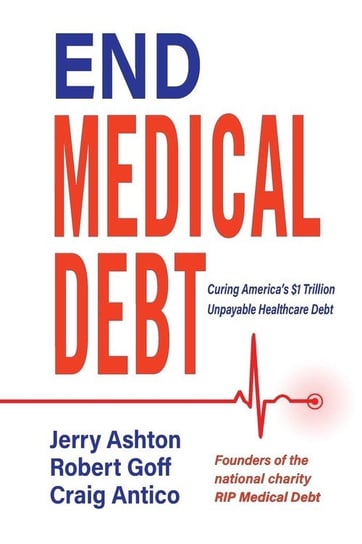End Medical Debt Jerry Ashton