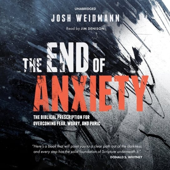 End of Anxiety Weidmann Josh