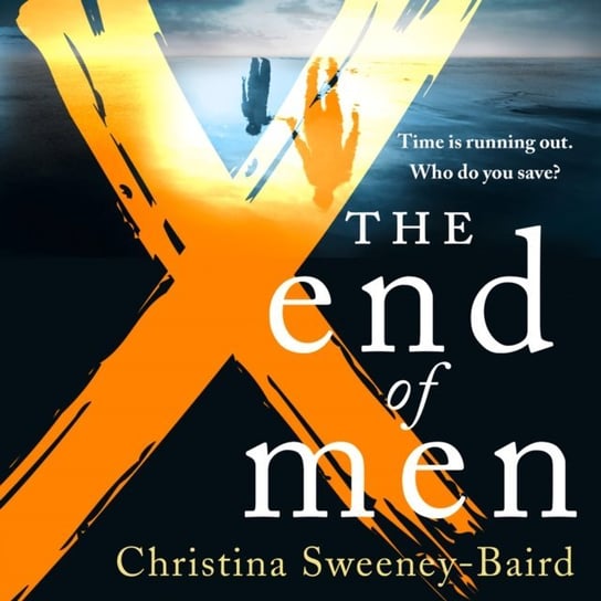 End of Men Sweeney-Baird Christina