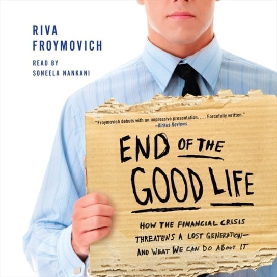 End of The Good Life Froymovich Riva