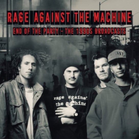 End of the Party Rage Against the Machine