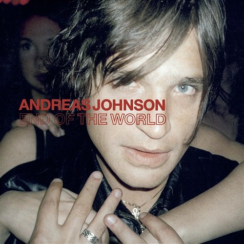 End Of The World Andreas Johnson