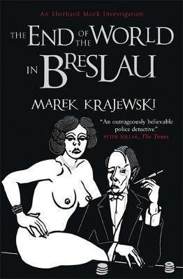 End of the World in Breslau Krajewski Marek