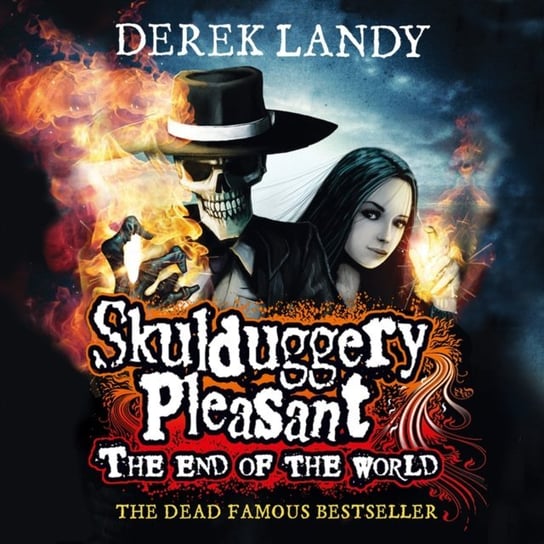 End of the World (Skulduggery Pleasant) Landy Derek