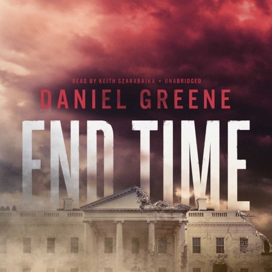 End Time Greene Daniel