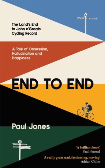 End to End: A really great read, fascinating, moving Adrian Chiles Paul Jones