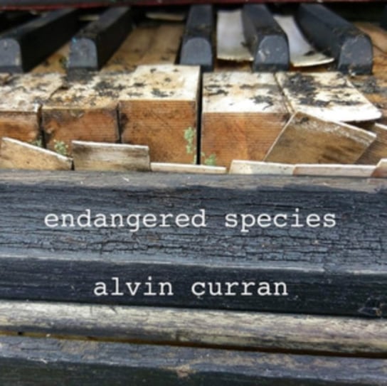 Endangered Species Alvin Curran