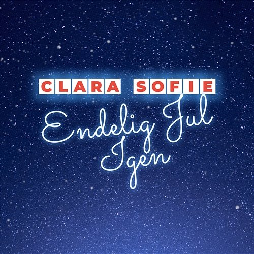 Endelig Jul Igen Clara Sofie