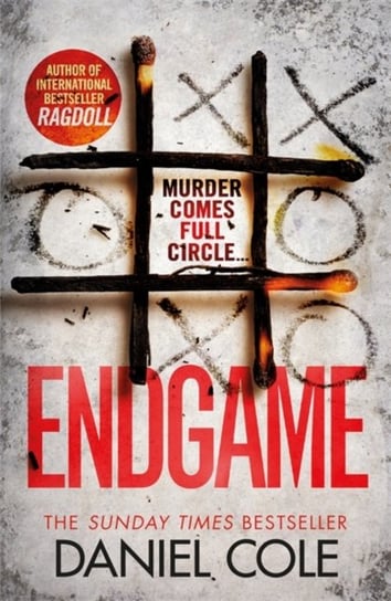 Endgame. The explosive new thriller from the bestselling author of Ragdoll Cole Daniel