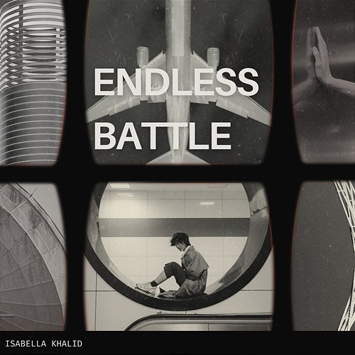 Endless Battle Isabella Khalid