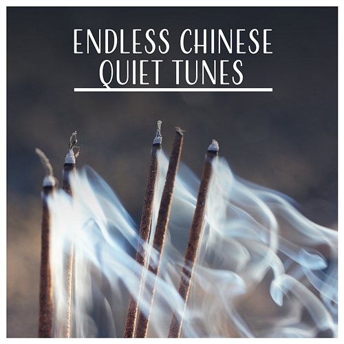 Endless Chinese Quiet Tunes: Yoga Exercises, Relax Essential Time, Music to Soothe Your Mind Yoma Mitsuko, Tai Chi Spiritual Moments