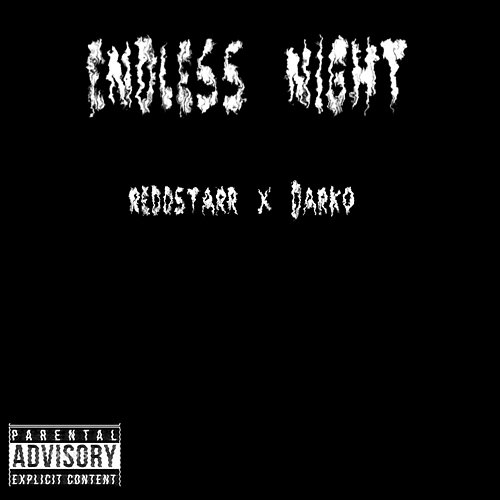 Endless Night reddstarr feat. Darko