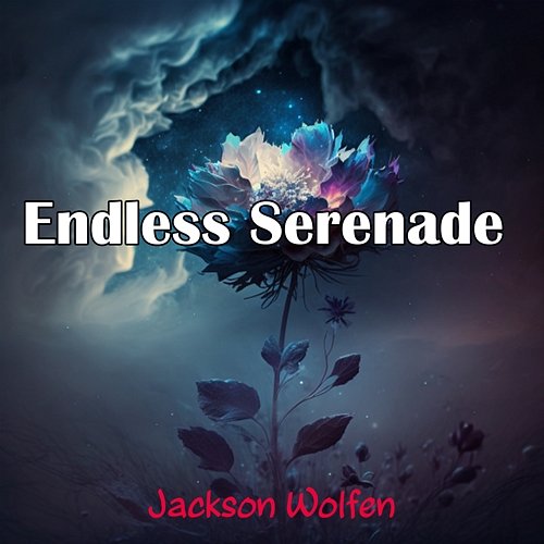 Endless Serenade Jackson Wolfen