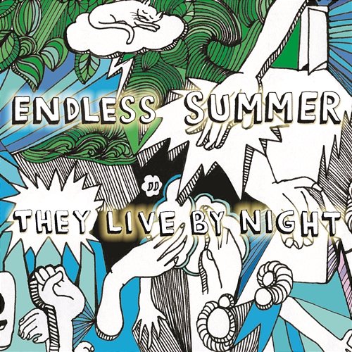 Endless Summer They Live By Night