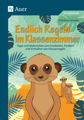 Endlich Regeln im Klassenzimmer Auer Verlag in der AAP Lehrerwelt GmbH