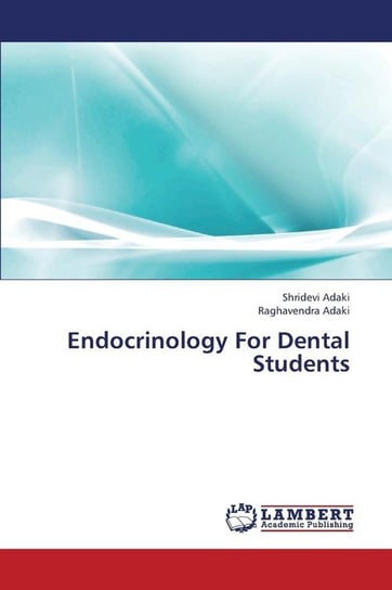 Endocrinology for Dental Students Adaki Shridevi