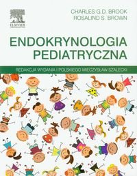 Endokrynologia w pediatrii Brook Charles, Brown Rosalind S.