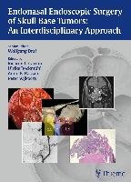 Endonasal Endoscopic Surgery of Skull Base Tumors: An Interdisciplinary Approach Draf Wolfgang, Carrau Ricardo L., Bockmuhl Ulrike, Kassam Amin B., Vajkoczy Peter