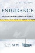 Endurance: Shackleton's Incredible Voyage Lansing Alfred
