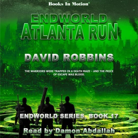 Endworld. Atlanta run Robbins David L.