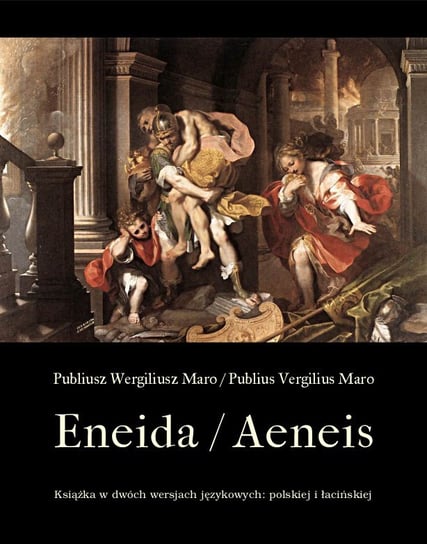 Eneida. Aeneis Vergilius Maro Publius