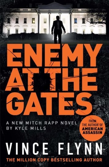 Enemy at the Gates Flynn Vince, Mills Kyle