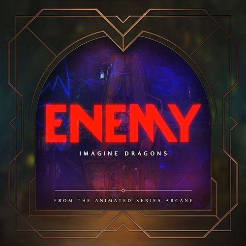 Enemy Imagine Dragons, Arcane, League Of Legends